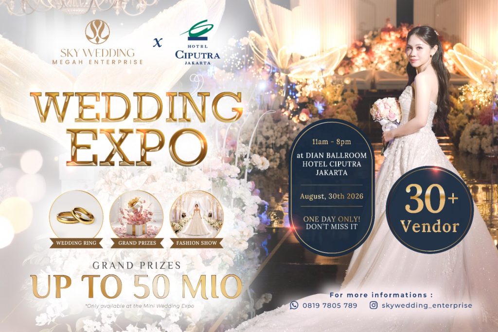 Hotel Ciputra Jakarta Ajak Calon Pengantin Menemukan Inspirasi Pernikahan di Mini Wedding Open House “Journey to Forever” Bersama Sky Wedding