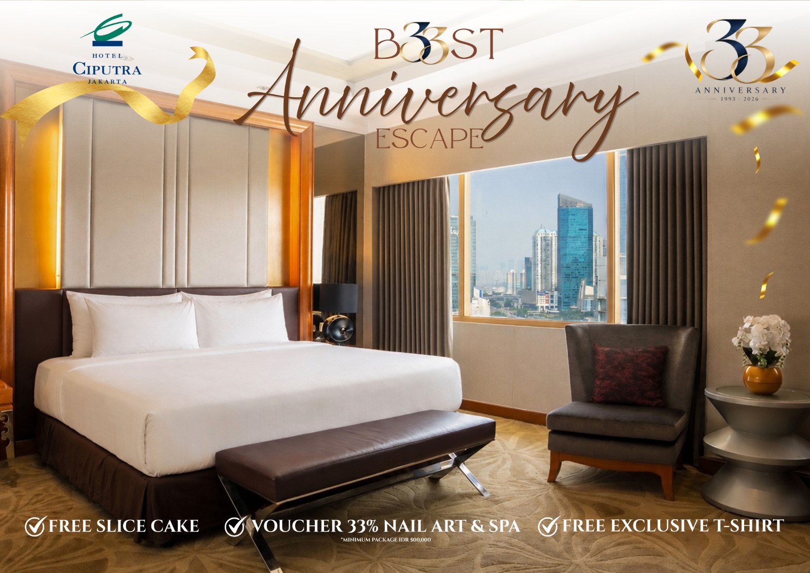 HUT ke-33, Hotel Ciputra Jakarta Berikan Promosi Special “B33ST Anniversary Escape”